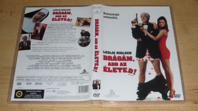 Drágám, add az életed!
